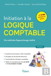 Initiation À La Logique Comptable : Une Méthode D'Apprentissage Pour Les Non-Spécialistes