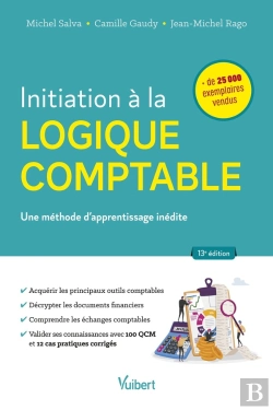 Bertrand.pt - Initiation À La Logique Comptable : Une Méthode D'Apprentissage Pour Les Non-Spécialistes