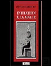Initiation A La Magie