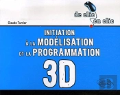 Initiation À La Modélisation Et À La Programmation 3d