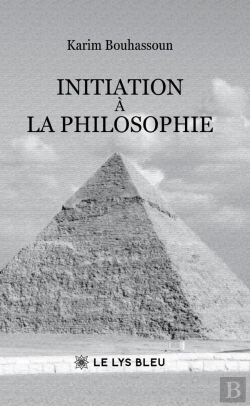 Bertrand.pt - Initiation À La Philosophie