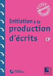 Initiation À La Production D'Écrits ; Cp