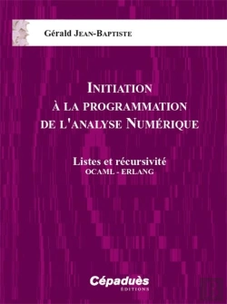 Bertrand.pt - Initiation À La Programmation De L'Analyse Numérique ; Listes Et Récursivité Ocaml - Erlang
