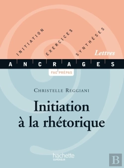 Bertrand.pt - Initiation À La Rhétorique