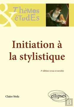 Bertrand.pt - Initiation À La Stylistique