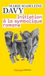 Initiation À La Symbolique Romane