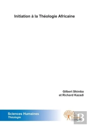 Initiation A La Theologie Africaine