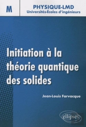 Initiation À La Théorie Quantique Du Solide