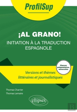 Bertrand.pt - Initiation À La Traduction Espagnole (Versions Et Thèmes Littéraires Et Journalistiques)