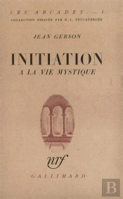 Initiation A La Vie Mystique