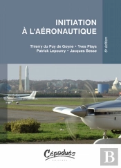 Initiation À L'Aéronautique (6e Édition)