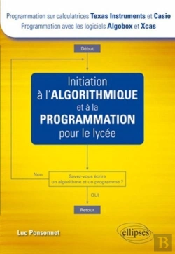 Bertrand.pt - Initiation A L'Algorithmique & A La Programmation Pour Le Lycee (Texas & Casio-Algobox & Xcas)