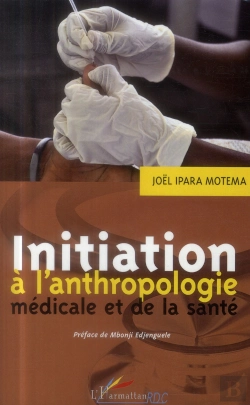 Bertrand.pt - Initiation À L'Anthropologie Médiacle Et De La Santé