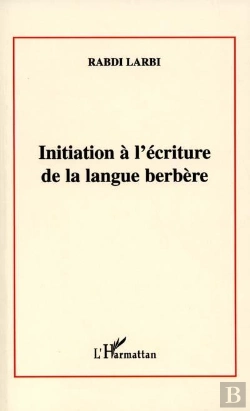 Bertrand.pt - Initiation À L'Écriture De La Langue Berbère