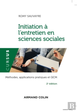 Bertrand.pt - Initiation À L'Entretien En Sciences Sociales : Méthodes, Applications Pratiques Et Qcm (2e Édition)