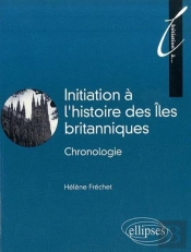 Initiation À L'Histoire Des Îles Britanniques