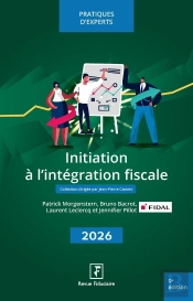 Initiation À L'Intégration Fiscale (Édition 2026)