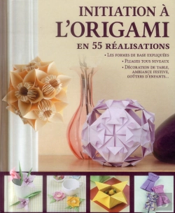 Bertrand.pt - Initiation A L'Origami En 55 Realisations