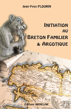 Bertrand.pt - Initiation Au Breton Familier Et Argotique
