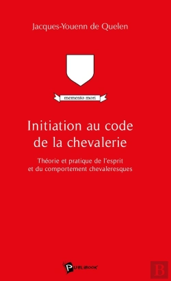 Bertrand.pt - Initiation Au Code De La Chevalerie