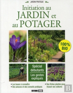 Bertrand.pt - Initiation Au Jardin Et Au Potager
