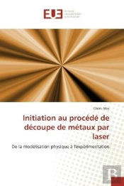 Initiation Au Procede De Decoupe De Metaux Par Laser