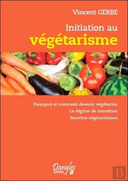 Bertrand.pt - Initiation Au Vegetarisme - Pourquoi Et Comment Devenir Vegetarien