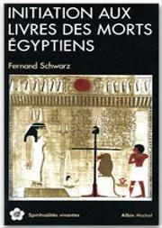Initiation Aux Livres Des Morts Egyptiens