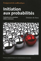 Initiation Aux Probabilités ; Traduction De La Neuvième Édition Américaine