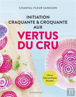 Bertrand.pt - Initiation Craquante Et Croquante Aux Vertus Du Cru