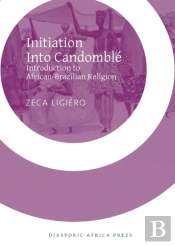 Initiation Into Candomble