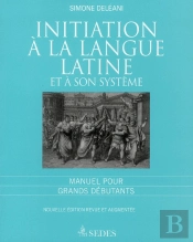 Initiation Langue Latine Et Son Systeme 4e Edition