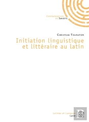 Initiation Linguistique Et Litteraire Au Latin