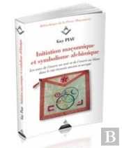 Initiation Maconnique Et Symbolisme Alchimique