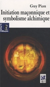 Initiation Maçonnique Et Symbolisme Alchimique