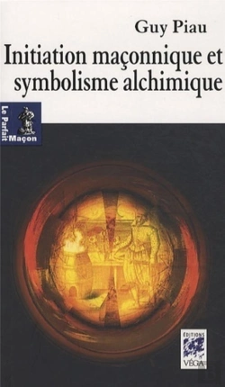 Bertrand.pt - Initiation Maçonnique Et Symbolisme Alchimique