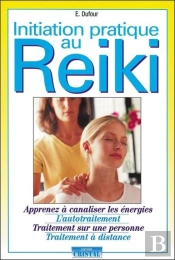 Initiation Pratique Au Reïki