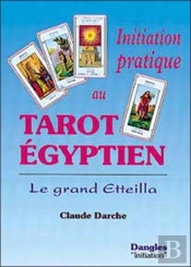 Initiation Pratique Au Tarot Égyptien