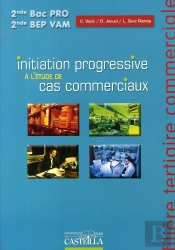 Initiation Progressive À L'Étude De Cas Commerciaux