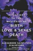 Initiation To The Mysteries Of Birth Sexes & Love Death