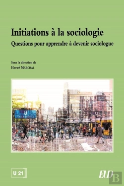 Bertrand.pt - Initiations À La Sociologie : Questions Pour Apprendre À Devenir Sociologue