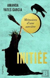 Initiee - Memoires D'Une Sorciere