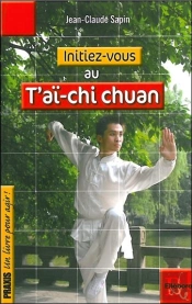 Initiez-Vous Au Taï-Chi Chuan