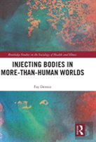 Injecting Bodies In More-Than-Human Worlds