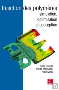 Bertrand.pt - Injection Des Polymères : Simulation, Optimisation Et Conception