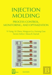 Injection Molding Process Control, Monitoring, And Optimization
