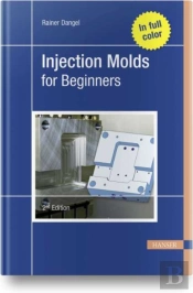 Injection Molds For Beginners