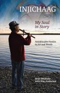 Injichaag: My Soul In Story