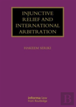 Injunctive Relief And International Arbitration