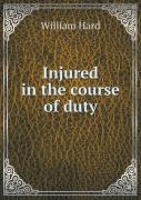Injured In The Course Of Duty